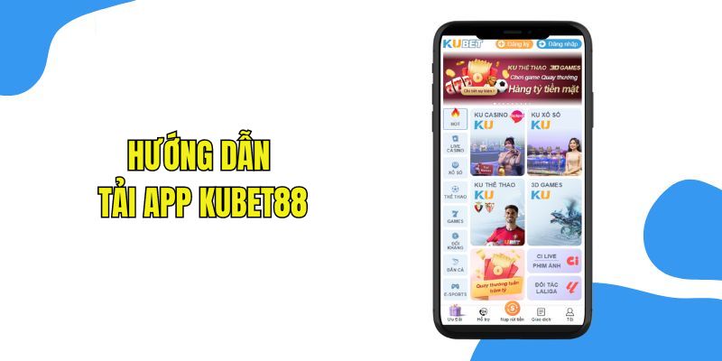 Hướng dẫn tải app Kubet88 về điện thoại IOS